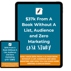 $37k From A Book Without A List, Audience and Zero Marketing